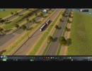 【実況】Cities Skylines Part09 前半
