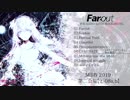 【M3春2019】Farout【クロスフェード】