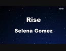 Rise - Selena Gomez Karaoke【No Guide Melody】