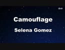 Camouflage - Selena Gomez Karaoke【No Guide Melody】
