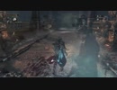 【初見実況】Bloodborne #7