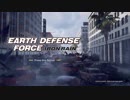[EDFIR]燃え滾る闘志のEDF　#0「荒廃した地球で」