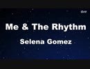 Me & The Rhythm - Selena Gomez Karaoke【No Guide Melody】