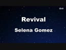 Revival - Selena Gomez Karaoke【No Guide Melody】