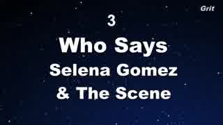 Who Says - Selena Gomez & The Scene Karaoke【No Guide Melody】