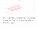 Get Reputation Protection Insurance At The Best Price