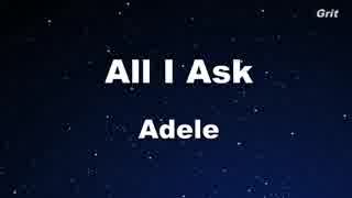 All I Ask - Adele Karaoke 【With Guide Melody】