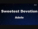 Sweetest Devotion Adele - Karaoke 【No Guide Melody】