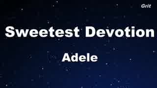 Sweetest Devotion Adele - Karaoke 【No Guide Melody】