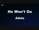 He Won’t Go - Adele Karaoke 【With Guide Melody】