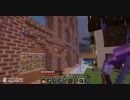 【minecraft】マルチ鯖で好き勝手に遊ぶ【字幕】その２