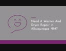 Washer And Dryer Repair in Albuquerque NM | 505-319-0919