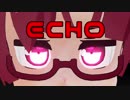 【MMDケムリクサ】りょうりくりょくでECHO【1080p】