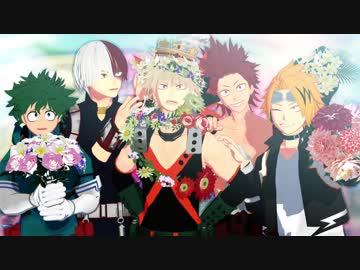 【MMDヒロアカ】シュガーソングとビターステップ【爆豪誕2019】