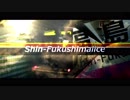 【合作】Shin-Fukushimalice Zone