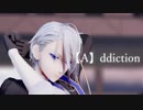 【MMD刀剣乱舞】[A]ddiction【山姥切長義】