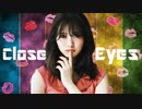 乃木坂46 Michiyo Honda『Close Your Eyes』_MAD