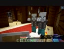 【マイクラ2nd】#22 森の館を攻略！
