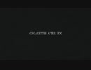 John Wayne - Cigarettes After Sex
