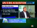 UPL buys Arysta LifeSciences Jai Shroff  CNBC-TV 18
