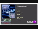 【maimai創作譜面】Love☆Spellcard　[2simai_EX]