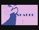 地声で【SHAKER】 歌ってみました Tsukasa.K