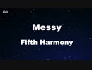 Messy - Fifth Harmony Karaoke 【With Guide Melody】