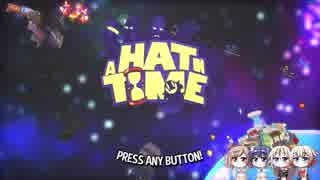 【CeVIO実況】ささつづARIAと砂時計　1つ目【A Hat in Time】