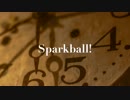 Sparkball!