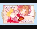 【歌ってみた】Catch You Catch Me／すずしろ【カードキャプターさくらOP】