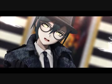 【最原終一】シュガーヘイトとか【ダンガンロンパMMD】