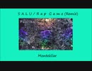 SALU / Rap Game ( Montekliar Remix )