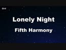 Lonely Night - Fifth Harmony Karaoke 【With Guide Melody】