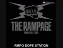 【THE RAMPAGE】RMPG DOPE STATION 2019/04/22【block.fm】