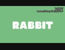 ニコカラ／RABBIT／off vocal