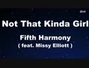 Not That Kinda Girl feat Missy Elliott - Fifth Harmony Karaoke 【No Guide Melody】