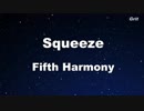 Squeeze - Fifth Harmony Karaoke 【No Guide Melody】