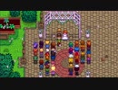 【実況】のんびり牧場を経営してみる【StardewValley】part98