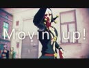 【MMD】Movin` up!【暗殺チーム】