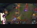 【LoL】東北きりたんLoLします【Gnar】