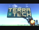 【TerraTech】新興企業ゆかりんCorpの惑星征服日誌 Part01【VOICEROID?】