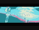 *Luna - Reunion / covered by 琴葉葵