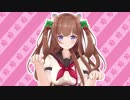 あと、にゃんあげる【アイドル部MMD】