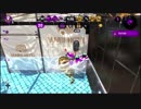 【スプラトゥーン2】のんびりオーバーフロッシャーvol.7【ウデマエX】