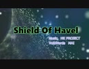 オリジナル曲 Shield Of Havel Voまいきん