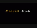 【MMDロックマンエグゼ】フォルテクロスロックマンでMasked Bitch