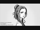 MAIKA ｢Karma｣ カバー