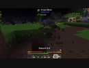 【Minecraft】再・ゆっくリベレーション。part13【FTB Revelation(v2.7.0)】