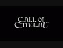 【実況】叫びながらCall of Cthulhu part1