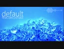 【NNI】　default　【オリジナル曲】